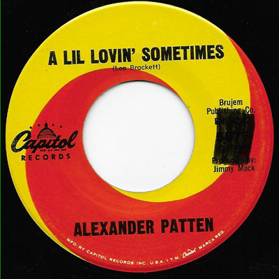 ALEXANDER PATTEN , A LIL LOVIN' SOMETIMES, CAPITOL - NorthernSoul45s.co ...